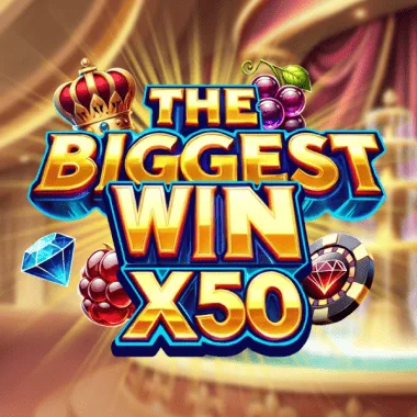 the biggest win x50